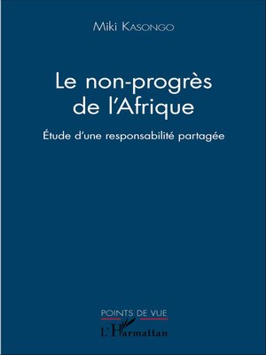 cover image of Le non-progrès de l'Afrique